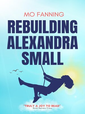 cover image of Rebuilding Alexandra Small